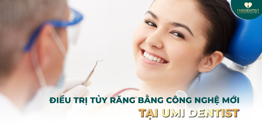dieu-tri-tuy-rang-bang-cong-nghe-moi-tai-umi-dentist-4