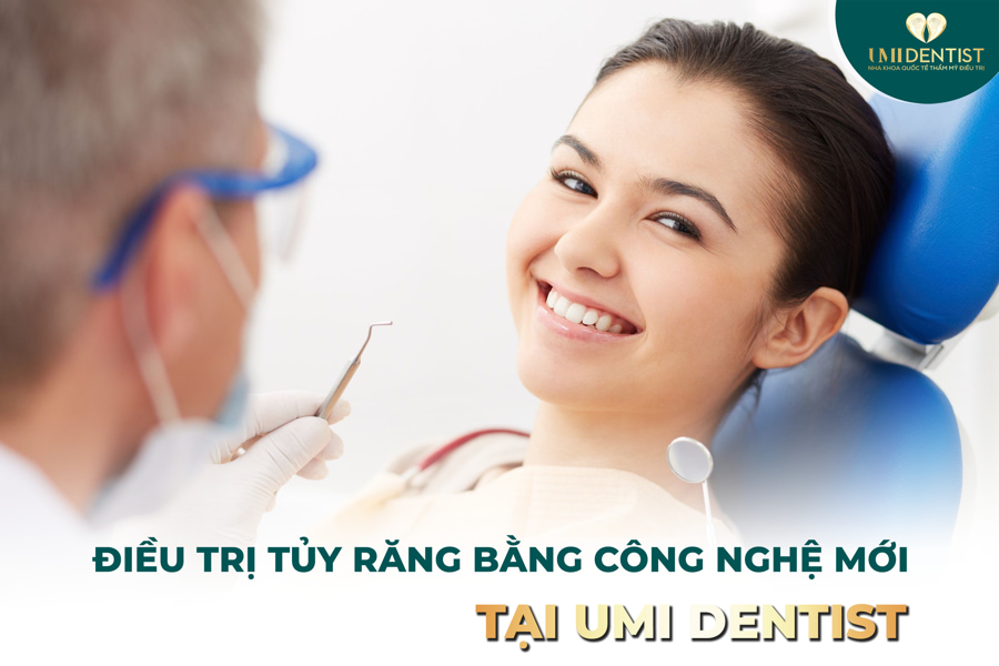 dieu-tri-tuy-rang-bang-cong-nghe-moi-tai-umi-dentist-5